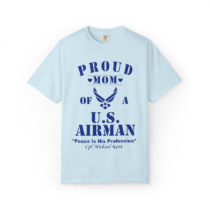 proud mom of a u.s. airman shirt – personalized air force mom tee with name, rank & custom message | comfort colors 1717